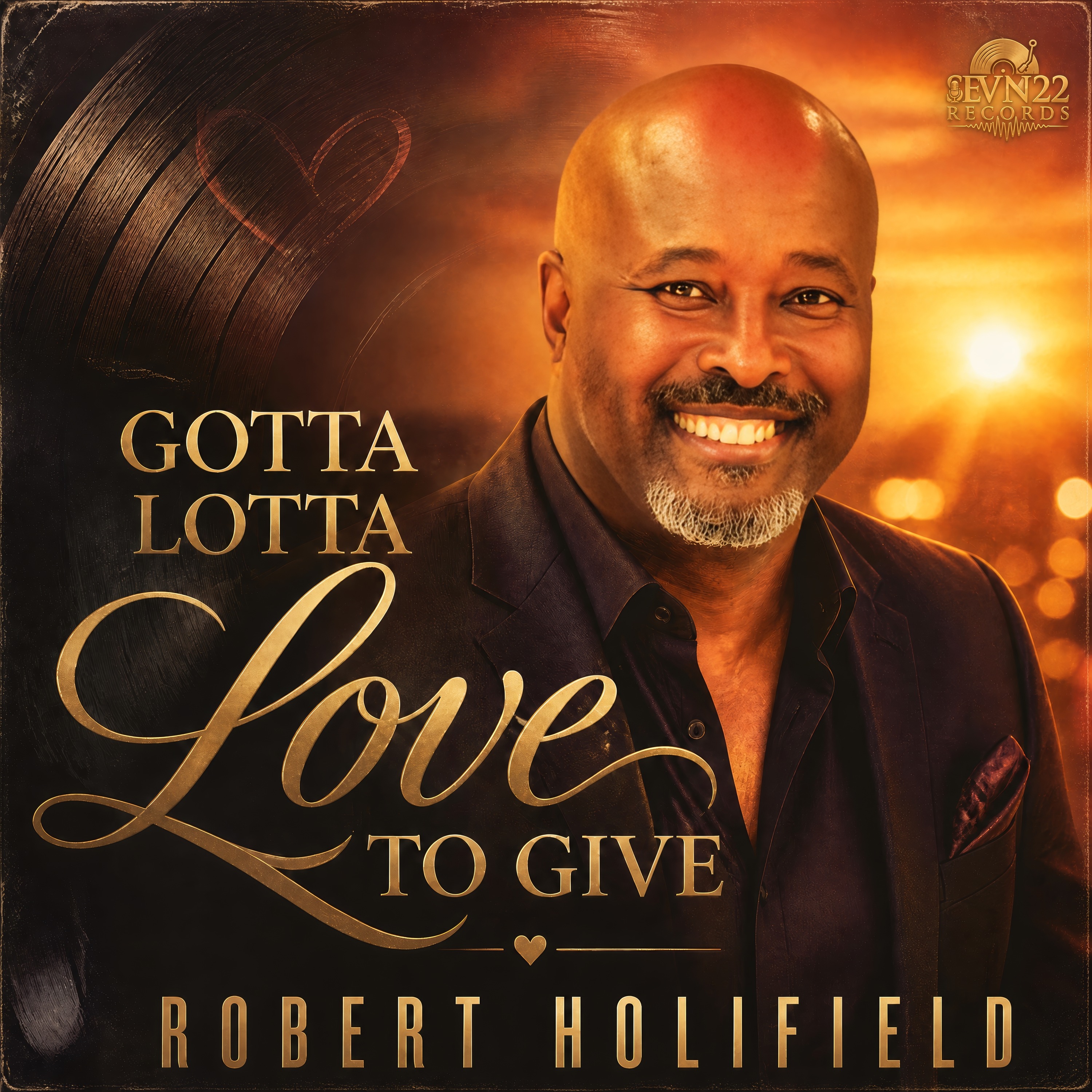 Gotta Lotta Love To Give original single cover, with Robert Holifield in warm amber light